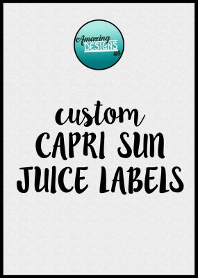 Custom Capri Sun Juice Labels